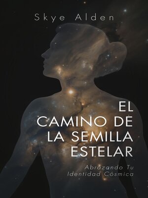 cover image of El Camino de la Semilla Estelar